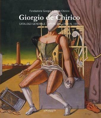 Giorgio De Chirico. Catalogo generale. Opere dal 1910 al 1975. Ediz. italiana e inglese - Fabio Benzi,Giorgio De Chirico,Paolo Picozza - copertina