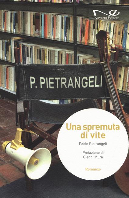 Una spremuta di vite - Paolo Pietrangeli - copertina