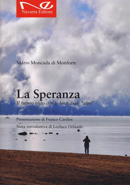 La speranza - Mario Moncada di Monforte - copertina