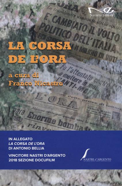 La corsa de L'Ora. Con DVD-ROM - copertina