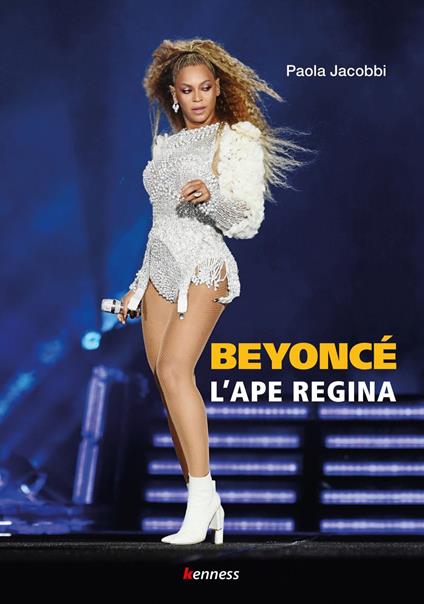 Beyoncé. L'ape regina - Paola Jacobbi - copertina