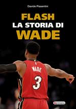 Flash. La storia di Wade