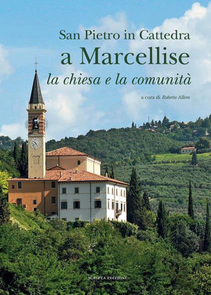 San Pietro in cattedra a Marcellise. La chiesa e la comunità - copertina