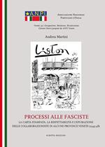 Processi alle fasciste. La carta stampata, la rispettabilità e l'epurazione delle collaborazioniste in alcune province venete (1945-48)