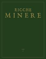 Ricche minere. Rivista semestrale di storia dell'arte (2016). Vol. 6