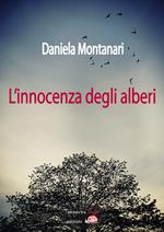 L' innocenza degli alberi