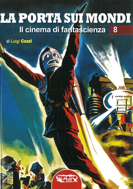 La porta sui mondi. Il cinema di fantascienza. Vol. 8 - copertina