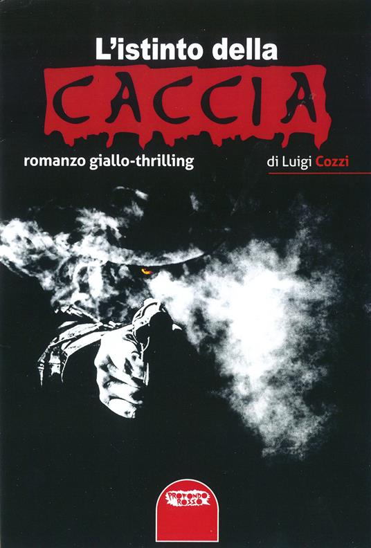 L'istinto della caccia - Luigi Cozzi - copertina