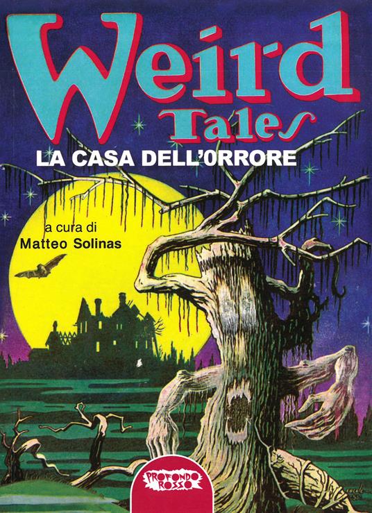 Weird tales. La casa dell'orrore - copertina