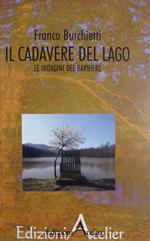 Il cadavere del lago. Le indagini del barbiere Ciuffo