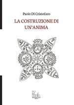 La costruzione di un'anima