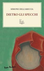 Dietro gli specchi