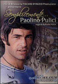 Semplicemente Paolino Pulici. DVD - copertina