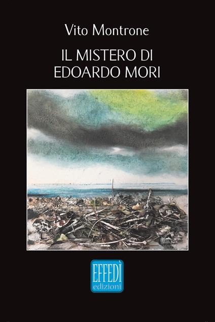 Il mistero di Edoardo Mori - Vito Montrone - copertina