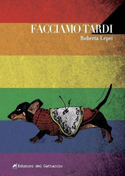 Facciamo tardi - Roberta Lepri - copertina