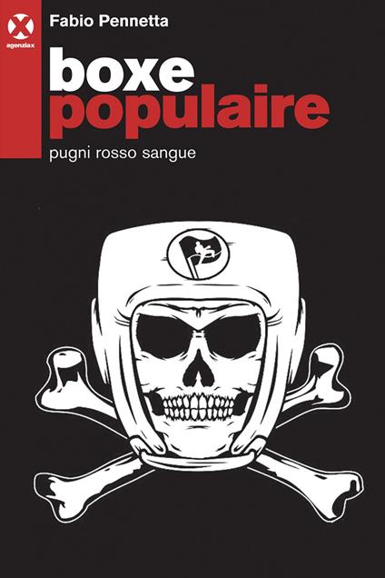 Boxe populaire. Pugni rosso sangue - Fabio Pennetta - ebook