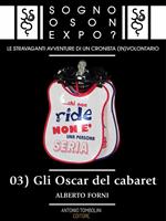 Gli Oscar del cabaret. Sogno o son Expo?. Vol. 3