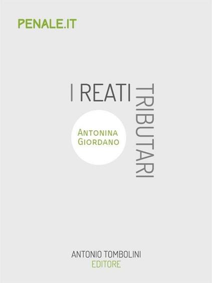 I reati tributari - Antonina Giordano - ebook