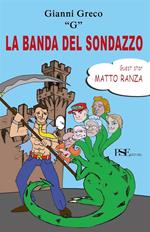 La banda del sondazzo