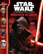 Il risveglio della forza. Maschere di carta. Star Wars. Con gadget