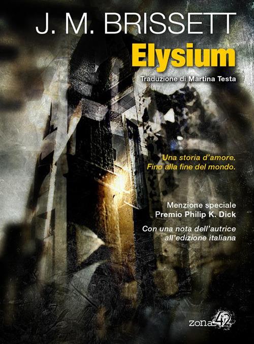 Elysium - Jennifer Marie Brissett,Martina Testa - ebook