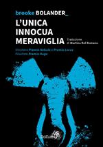 L' unica innocua meraviglia