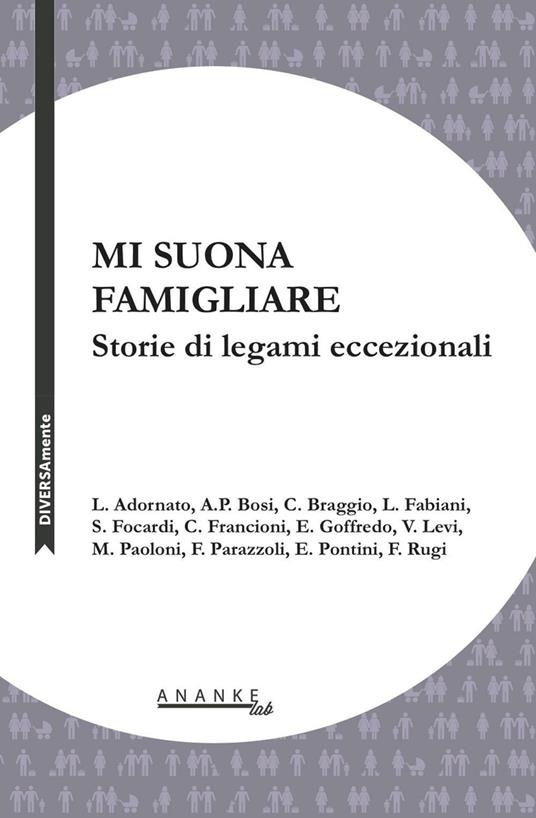 Mi suona famigliare. Storie di legami eccezionali - copertina