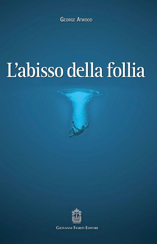 L' abisso della follia - George E. Atwood - copertina