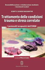 Trattamento delle condizioni trauma e stress correlate