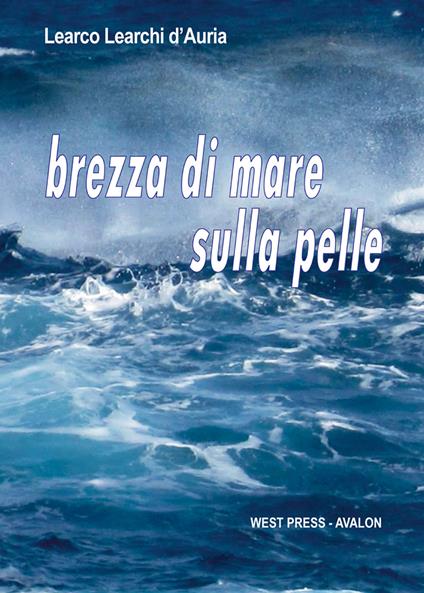 Brezza di mare sulla pelle - Learco Learchi D'Auria - copertina