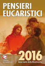 Pensieri eucaristici 2016