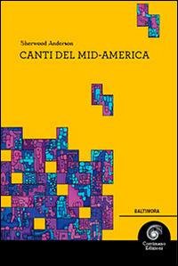 Canti del Mid-America - Sherwood Anderson - copertina