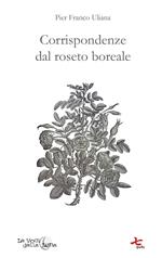 Corrispondenze dal roseto boreale