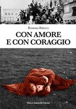 Con amore e con coraggio