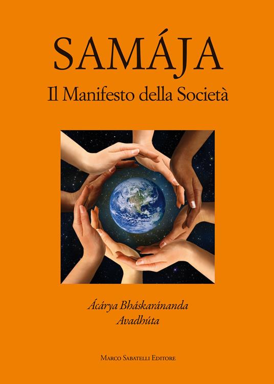 Samaja. Il manifesto della società - Acarya Bhaskarananda Avadhuta - copertina