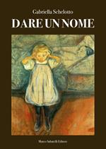 Dare un nome