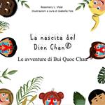 La nascita del Dien Chan®. Le avventure di Bui Quoc Chau