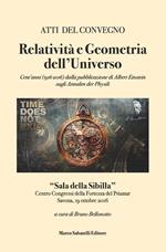 Relatività e geometria dell'universo. Cent'anni (1916-2016) dalla pubblicazione di Albert Einstein sugli Annalen Der Physik. Atti del Convegno (Savona, 19 ottobre 2016)