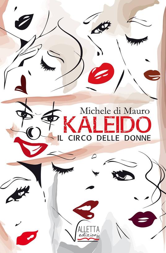 Kaleido, il circo delle donne - Michele Di Mauro - copertina