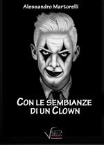 Con le sembianze di un clown