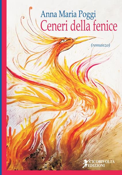 Ceneri della fenice - Anna Maria Poggi - copertina