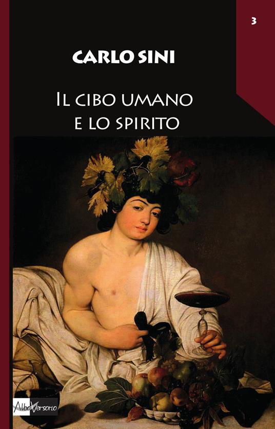 Il cibo umano e lo spirito - Carlo Sini - copertina