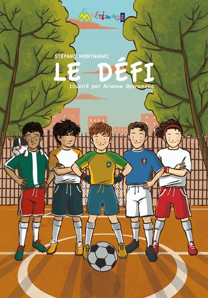 Le défi. Ediz. francese. Con Contenuto digitale per accesso on line - Stefano Montanari - copertina