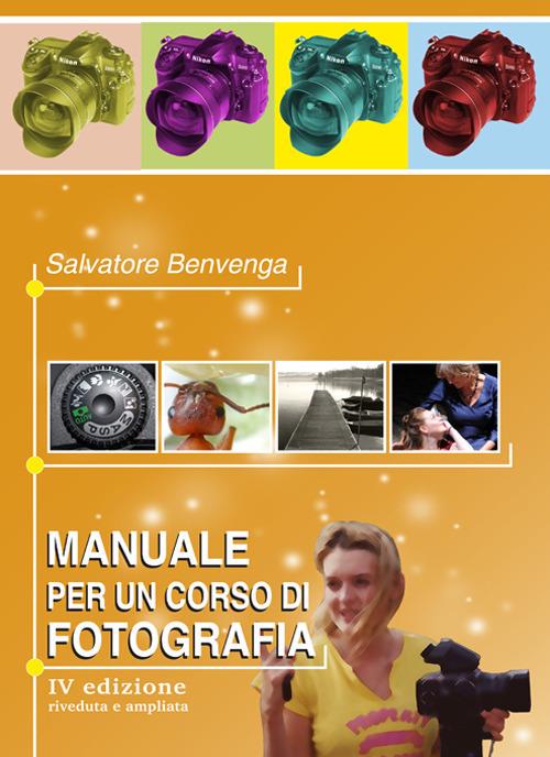 Manuale per un corso di fotografia - Salvatore Benvenga - copertina