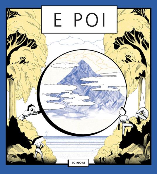 E poi. Ediz. a colori - Icinori - copertina