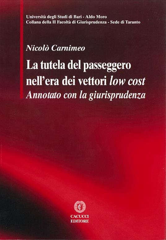 La tutela del passeggero nell'era dei vettori low cost - Nicolò Carnimeo - ebook