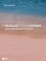 In quello stesso giorno. Appunti sulla spiritualità di Emmaus