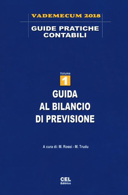 Guida al bilancio di previsione. Vademecum 2018. Vol. 1 - copertina