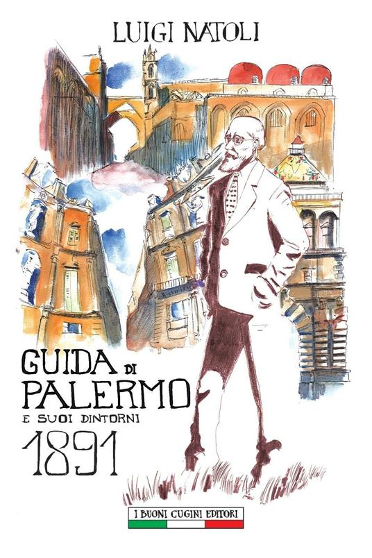 Guida di Palermo e suoi dintorni 1891 - Luigi Natoli - copertina