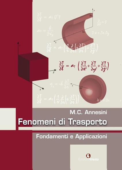 Fenomeni di trasporto. Fondamenti e applicazioni - Maria Cristina Annesini - copertina